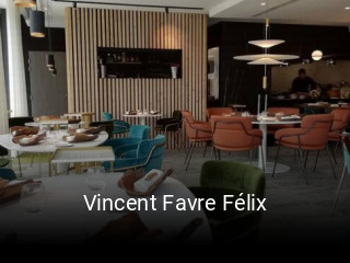 Vincent Favre Félix réservation en ligne