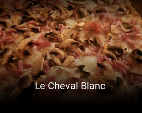 Le Cheval Blanc réservation de table