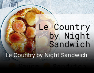 Le Country by Night Sandwich réservation de table