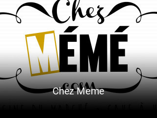 Chez Meme réservation