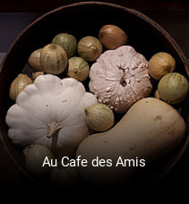 Au Cafe des Amis réservation