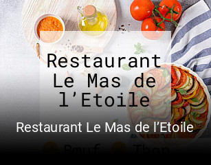 Restaurant Le Mas de l’Etoile réservation de table