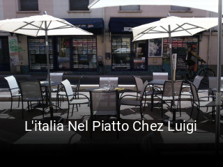 Réserver une table chez L'italia Nel Piatto Chez Luigi maintenant