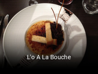 L'o A La Bouche réservation