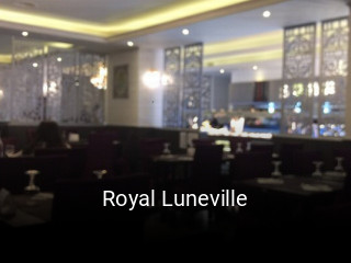 Royal Luneville réservation de table