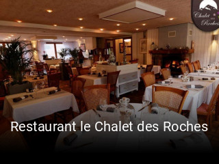 Restaurant le Chalet des Roches réservation de table