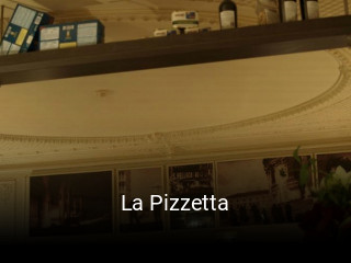 Réserver une table chez La Pizzetta maintenant