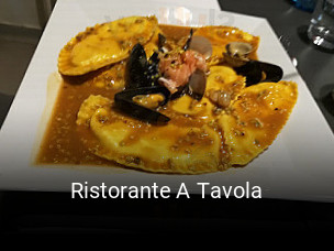 Réserver une table chez Ristorante A Tavola maintenant