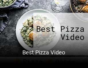 Réserver une table chez Best Pizza Video maintenant