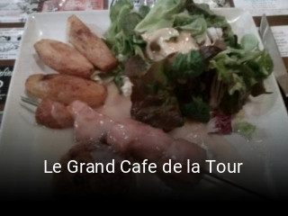 Le Grand Cafe de la Tour réservation
