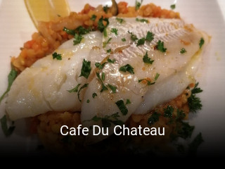 Cafe Du Chateau réservation