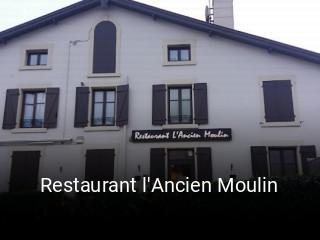 Réserver une table chez Restaurant l'Ancien Moulin maintenant