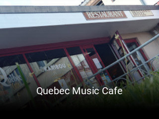 Réserver une table chez Quebec Music Cafe maintenant