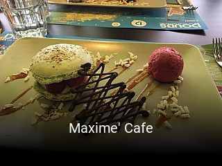 Maxime' Cafe réservation