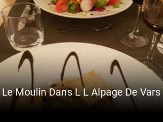 Le Moulin Dans L L Alpage De Vars réservation de table