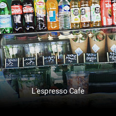 L'espresso Cafe réservation en ligne