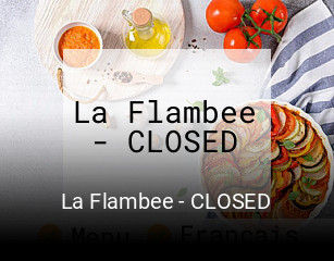 Réserver une table chez La Flambee - CLOSED maintenant