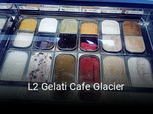 L2 Gelati Cafe Glacier réservation de table