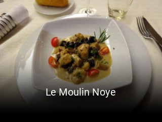 Le Moulin Noye réservation de table