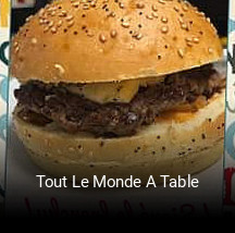 Tout Le Monde A Table réservation de table