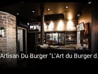 L'Artisan Du Burger "L'Art du Burger des grands Chefs" réservation en ligne