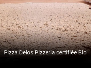 Pizza Delos Pizzeria certifiée Bio réservation de table