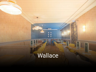 Wallace réservation en ligne