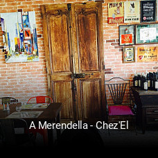 A Merendella - Chez'El réservation de table