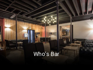 Réserver une table chez Who's Bar maintenant