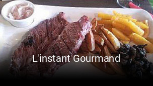 L'instant Gourmand réservation