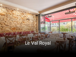 Réserver une table chez Le Val Royal maintenant