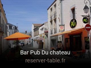 Bar Pub Du chateau réservation de table