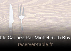 Réserver une table chez La Table Cachee Par Michel Roth Bhv Marais maintenant
