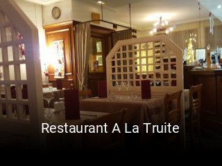 Restaurant A La Truite réservation de table