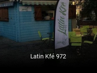 Réserver une table chez Latin Kfé 972 maintenant