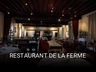 Réserver une table chez RESTAURANT DE LA FERME maintenant