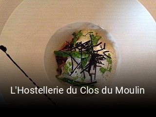 L'Hostellerie du Clos du Moulin réservation de table
