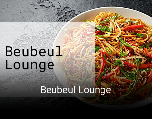 Réserver une table chez Beubeul Lounge maintenant