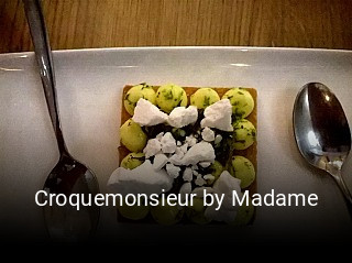 Croquemonsieur by Madame réservation de table