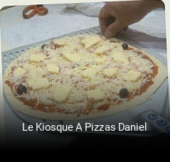 Le Kiosque A Pizzas Daniel réservation de table