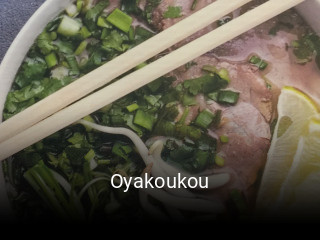 Réserver une table chez Oyakoukou maintenant