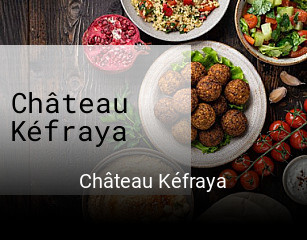 Château Kéfraya réservation en ligne