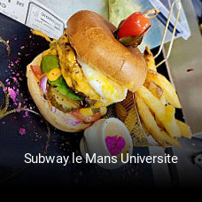 Subway le Mans Universite réservation de table
