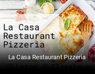 La Casa Restaurant Pizzeria réservation de table