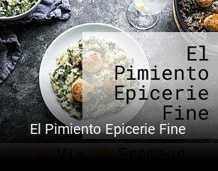 Réserver une table chez El Pimiento Epicerie Fine maintenant