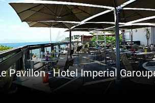 Réserver une table chez Le Pavillon - Hotel Imperial Garoupe maintenant
