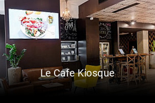 Le Cafe Kiosque réservation en ligne