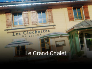 Le Grand Chalet réservation