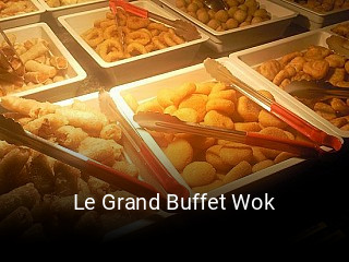 Réserver une table chez Le Grand Buffet Wok maintenant