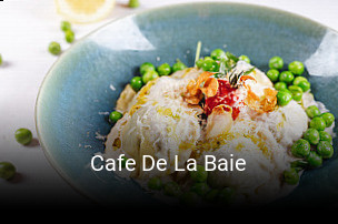 Cafe De La Baie réservation